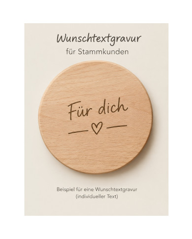 Bitte gib hier deinen gewünschten Gravurtext ein und teile uns mit, auf welchen Holzboden er graviert werden soll.
